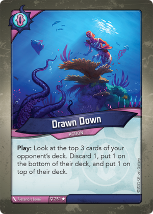 Drawn Down, a KeyForge card illustrated by Alexandre Leoni