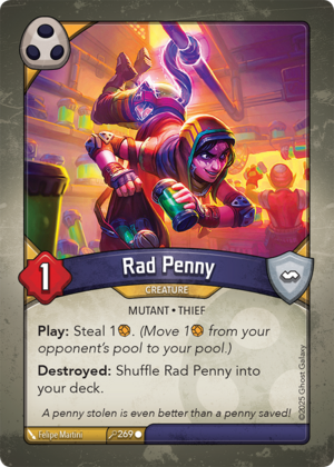 Rad Penny, a KeyForge card illustrated by Felipe Martini