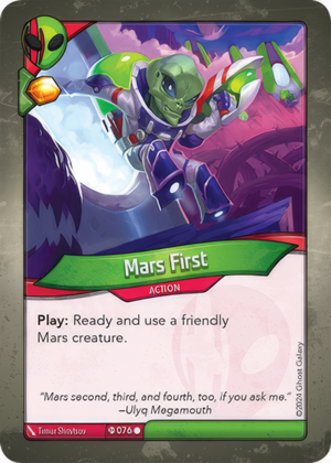 Mars First (Ironyx Rebels), a KeyForge card illustrated by Timur Shevtsov