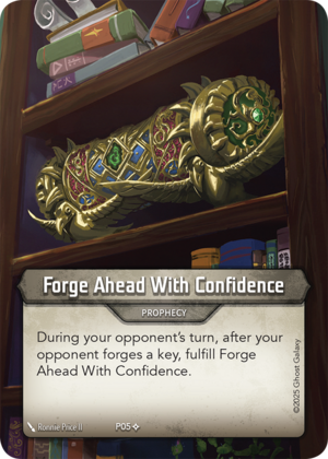 Forge Ahead With Confidence, a KeyForge card illustrated by Ronnie Price II
